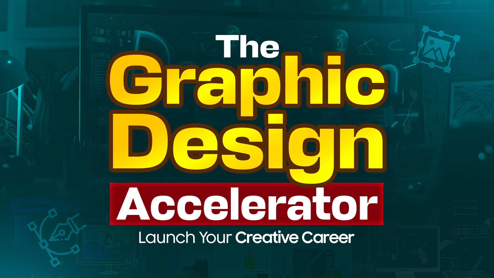 The Graphic Design Accelerator : Launch Your Creative Career